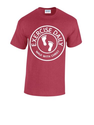 "Exercise daily, walk with Christ" Christian T shirt